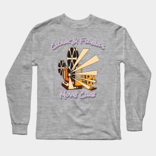 Movie Club! Long Sleeve T-Shirt